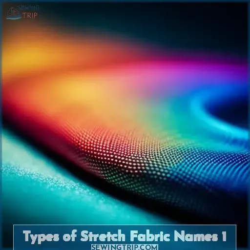 types of stretch fabric names 1