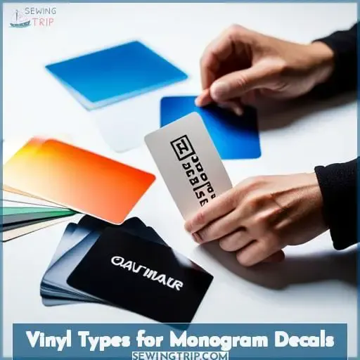 Vinyl Types for Monogram Decals