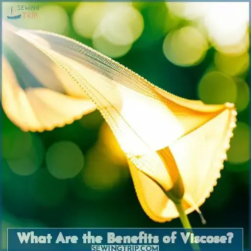 What Are the Benefits of Viscose?