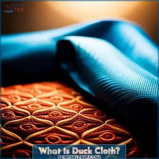 What is Duck Cloth?