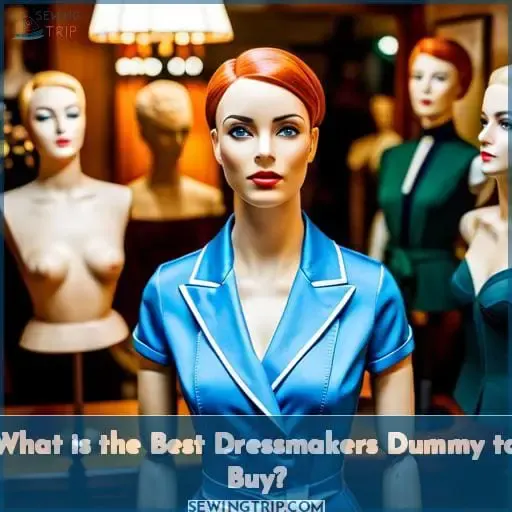 What is the Best Dressmakers Dummy to Buy?