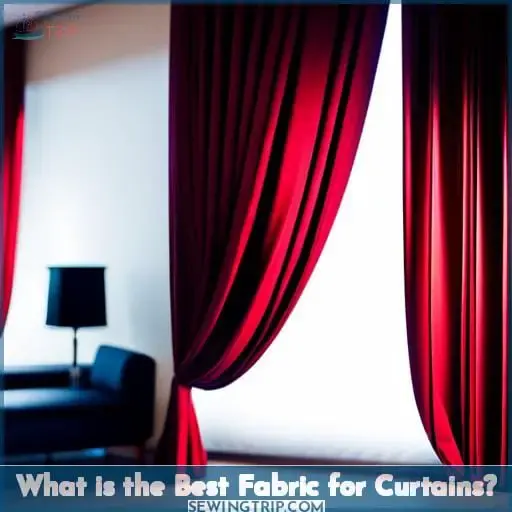 What is the Best Fabric for Curtains?