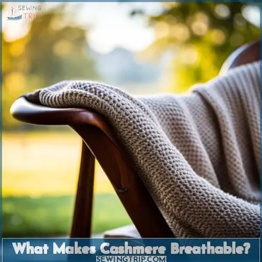 What Makes Cashmere Breathable?