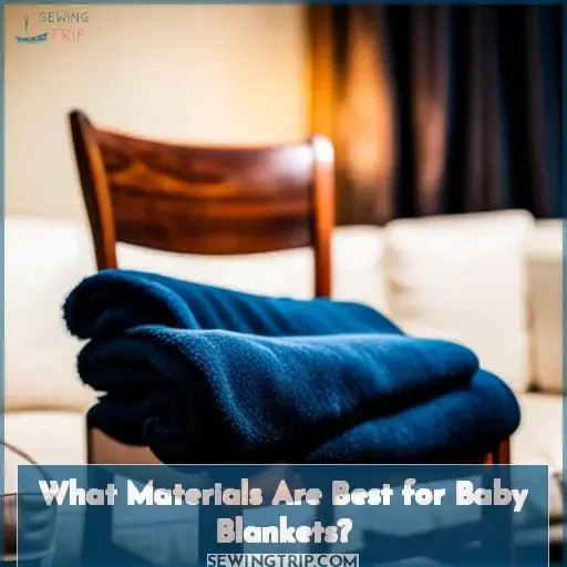 What Materials Are Best for Baby Blankets?