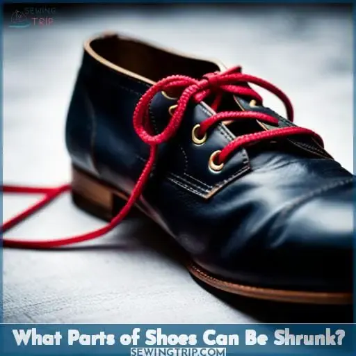 What Parts of Shoes Can Be Shrunk?