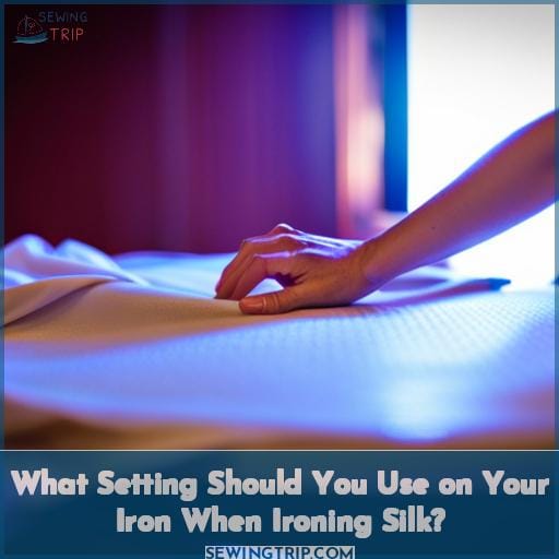 What Setting Should You Use on Your Iron When Ironing Silk?