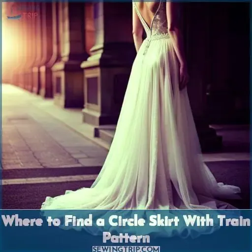 Where to Find a Circle Skirt With Train Pattern