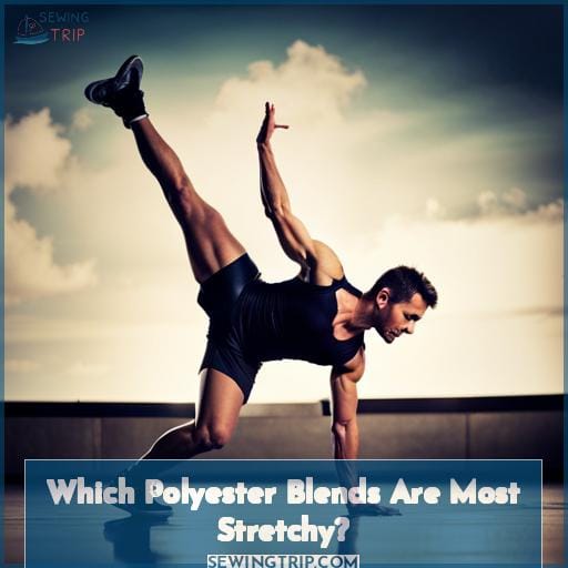 Which Polyester Blends Are Most Stretchy?