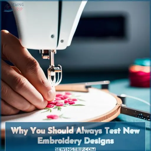 why test embroidery designs