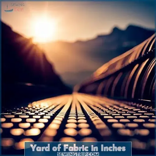 Yard of Fabric in Inches