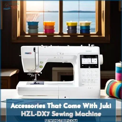 Accessories That Come With Juki HZL-DX7 Sewing Machine