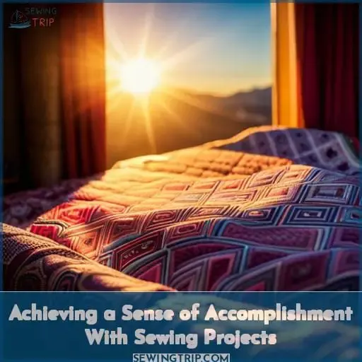Achieving a Sense of Accomplishment With Sewing Projects