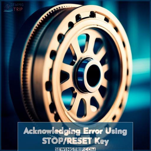 Acknowledging Error Using STOP/RESET Key