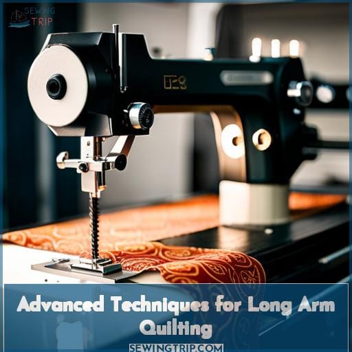 Advanced Techniques for Long Arm Quilting