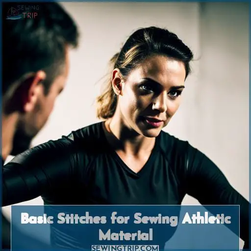 Basic Stitches for Sewing Athletic Material