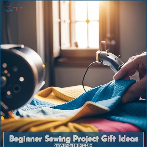 Beginner Sewing Project Gift Ideas