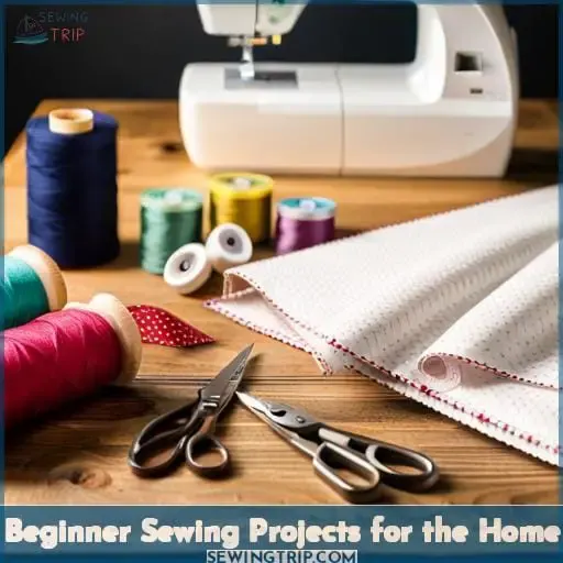 Beginner Sewing Projects for the Home