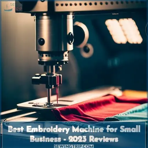 best embroidery machine for small business