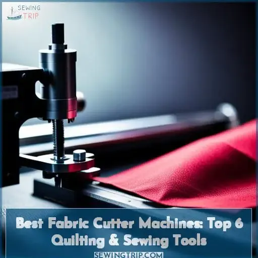 best fabric cutter machine