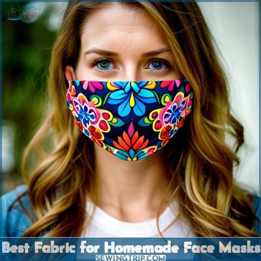 Best Fabric for Homemade Face Masks