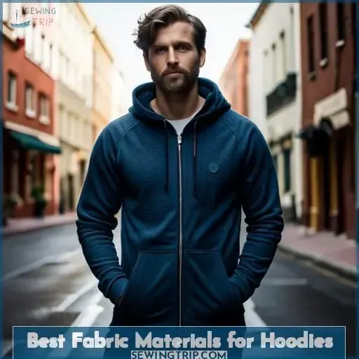 Best Fabric Materials for Hoodies