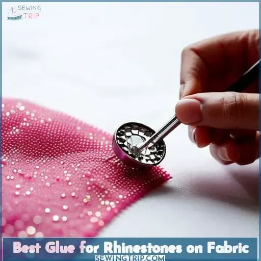 Best Glue for Rhinestones on Fabric
