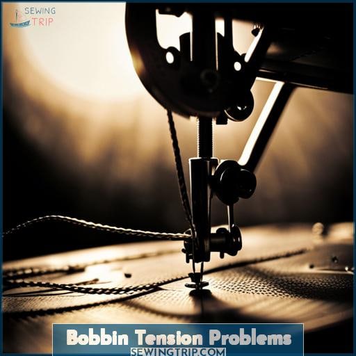 Bobbin Tension Problems
