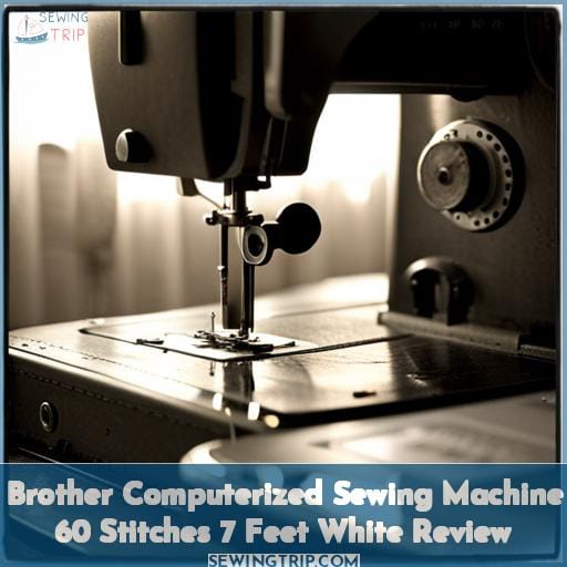 Brother Computerized Sewing Machine 60 Stitches 7 Feet White Review