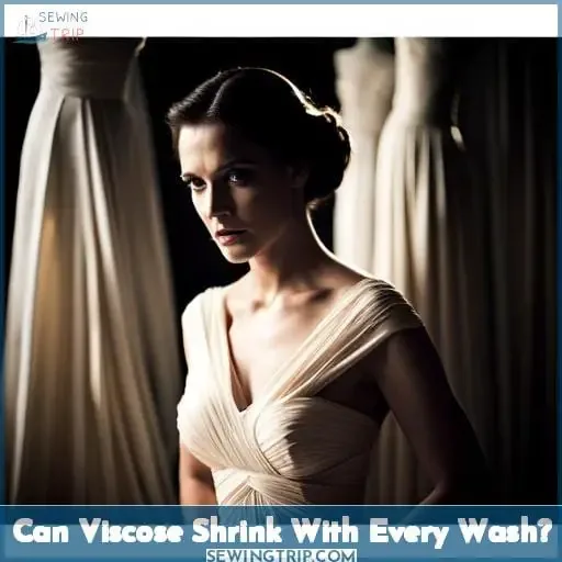 Can Viscose Shrink With Every Wash