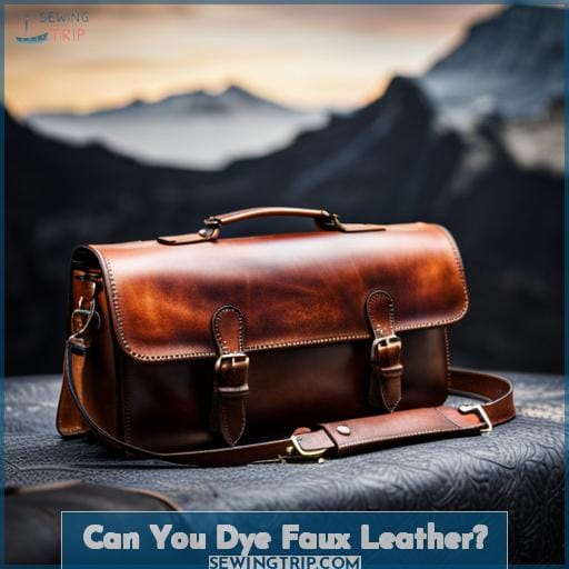 Can You Dye Faux Leather