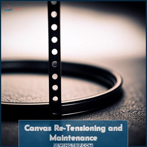 Canvas Re-Tensioning and Maintenance