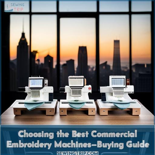 Choosing the Best Commercial Embroidery Machines—Buying Guide