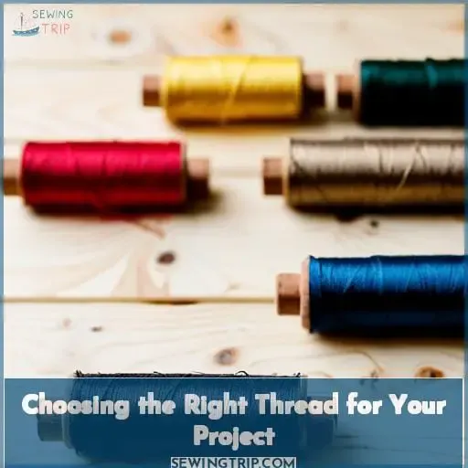 Choosing the Right Thread for Your Project