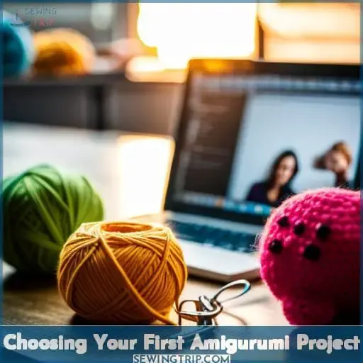 Choosing Your First Amigurumi Project
