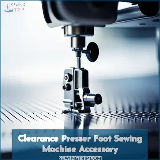 Clearance Presser Foot Sewing Machine Accessory