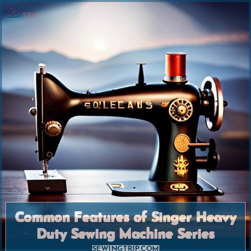 Common Features of Singer Heavy Duty Sewing Machine Series