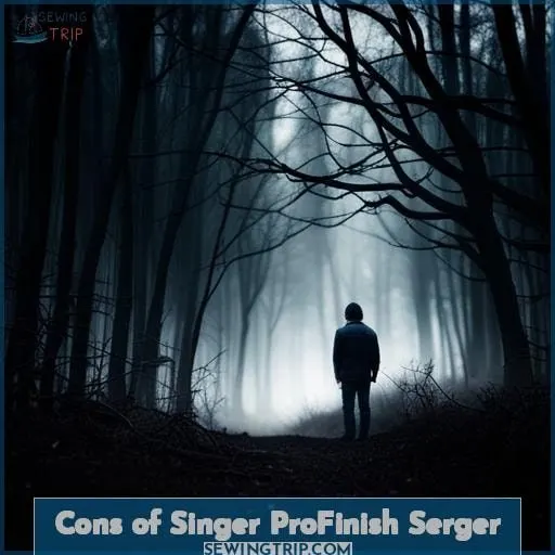 Cons of Singer ProFinish Serger