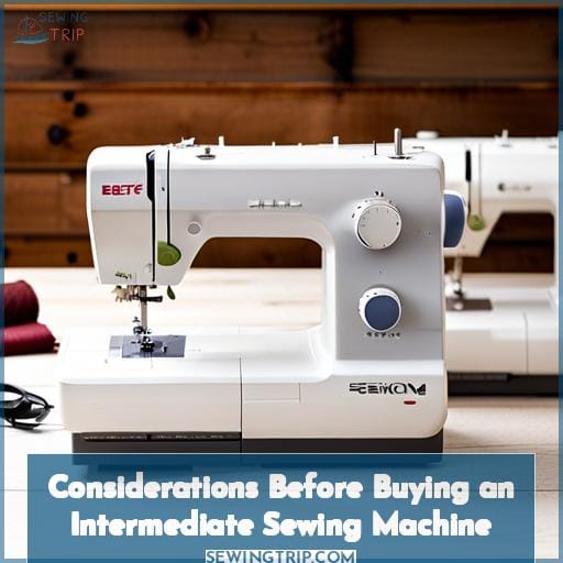 Considerations Before Buying an Intermediate Sewing Machine
