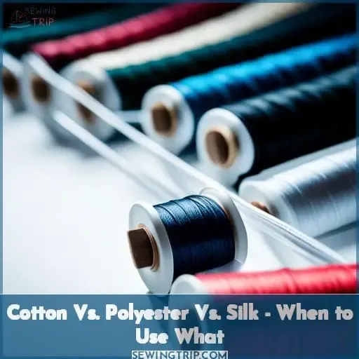 Cotton Vs. Polyester Vs. Silk - When to Use What