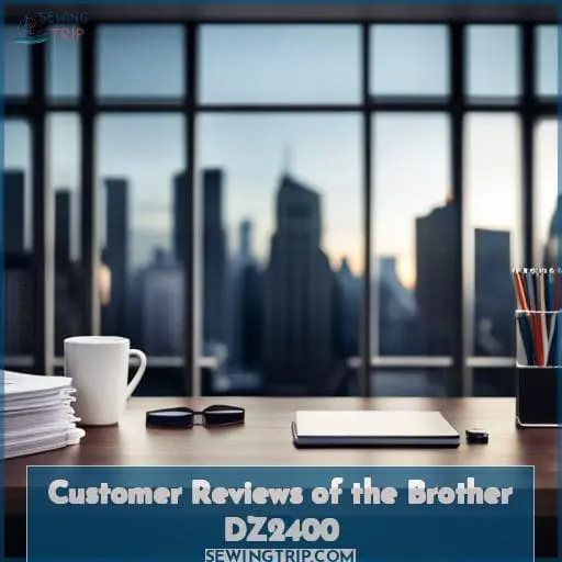 Customer Reviews of the Brother DZ2400
