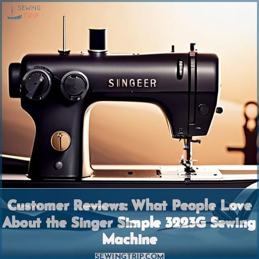 Customer Reviews: What People Love About the Singer Simple 3223G Sewing Machine