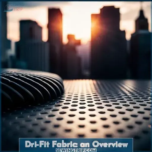 Dri-Fit Fabric: an Overview