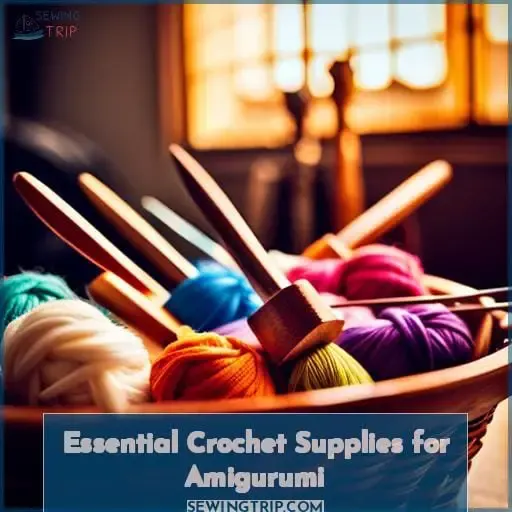 Essential Crochet Supplies for Amigurumi