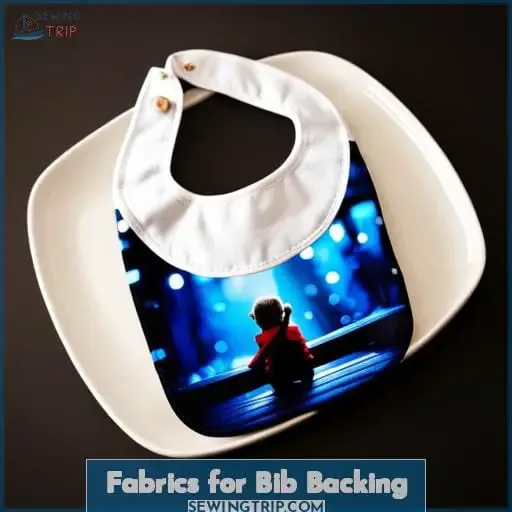 Fabrics for Bib Backing