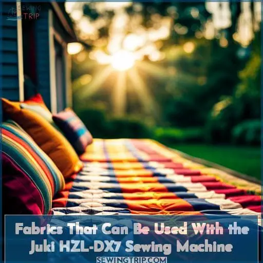 Fabrics That Can Be Used With the Juki HZL-DX7 Sewing Machine