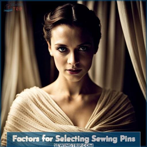 Factors for Selecting Sewing Pins