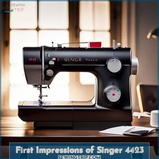 First Impressions of Singer 4423
