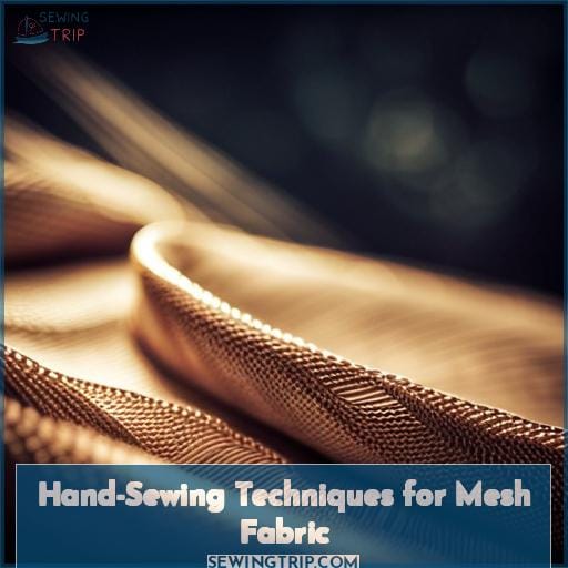 Hand-Sewing Techniques for Mesh Fabric