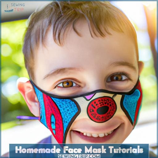 Homemade Face Mask Tutorials