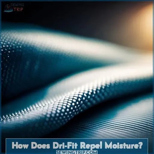 How Does Dri-Fit Repel Moisture